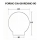 FORNO A LEGNA DA GIARDINO TONDO DIAMETRO 90 A GAS